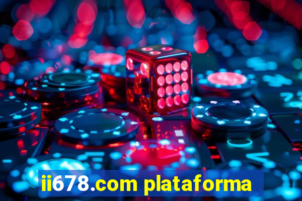 ii678.com plataforma